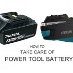 How to Take Care of Power Tool Battery