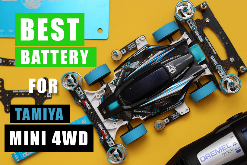 Best Battery for Tamiya Mini 4wd
